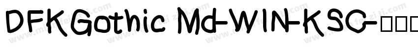 DFKGothic Md-WIN-KSC字体转换